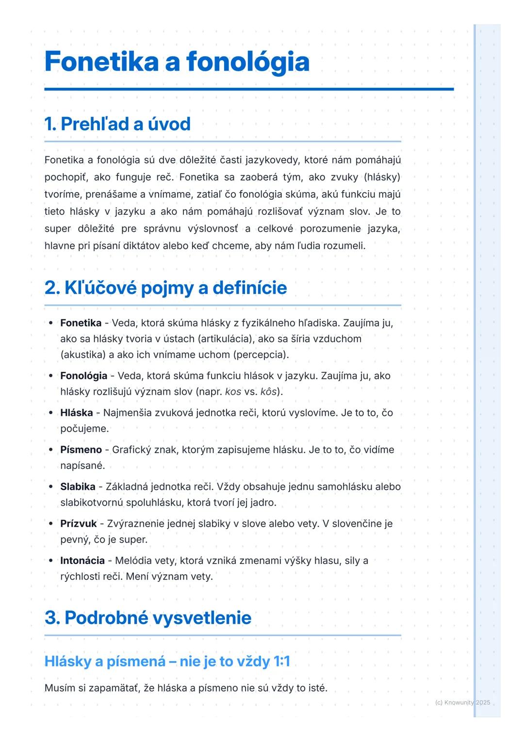 # Fonetika a fonológia

## 1. Prehľad a úvod

Fonetika a fonológia sú dve dôležité časti jazykovedy, ktoré nám pomáhajú
pochopiť, ako funguj