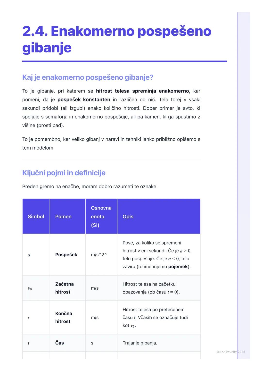 # 2.4. Enakomerno pospešeno
gibanje

Kaj je enakomerno pospešeno gibanje?

To je gibanje, pri katerem se hitrost telesa spreminja enakomerno