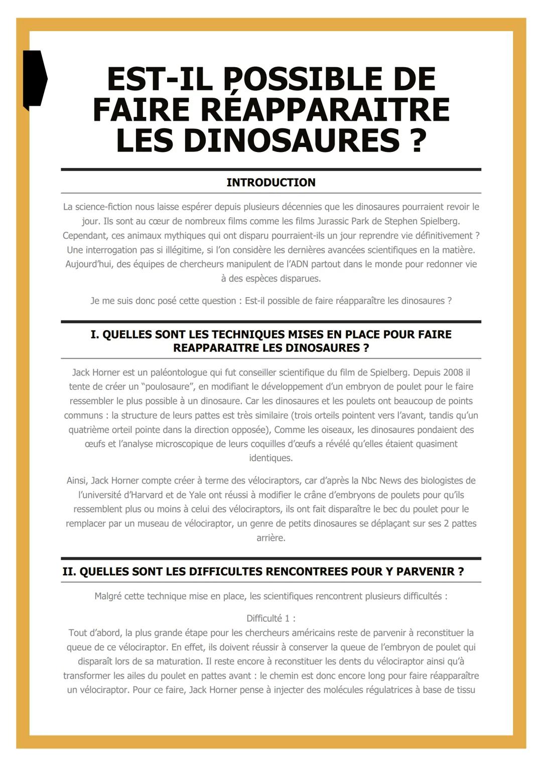 # EST-IL POSSIBLE DE
FAIRE
REAPPARAITRE
LES DINOSAURES ?
INTRODUCTION
La science-fiction nous laisse espérer depuis plusieurs décennies qu