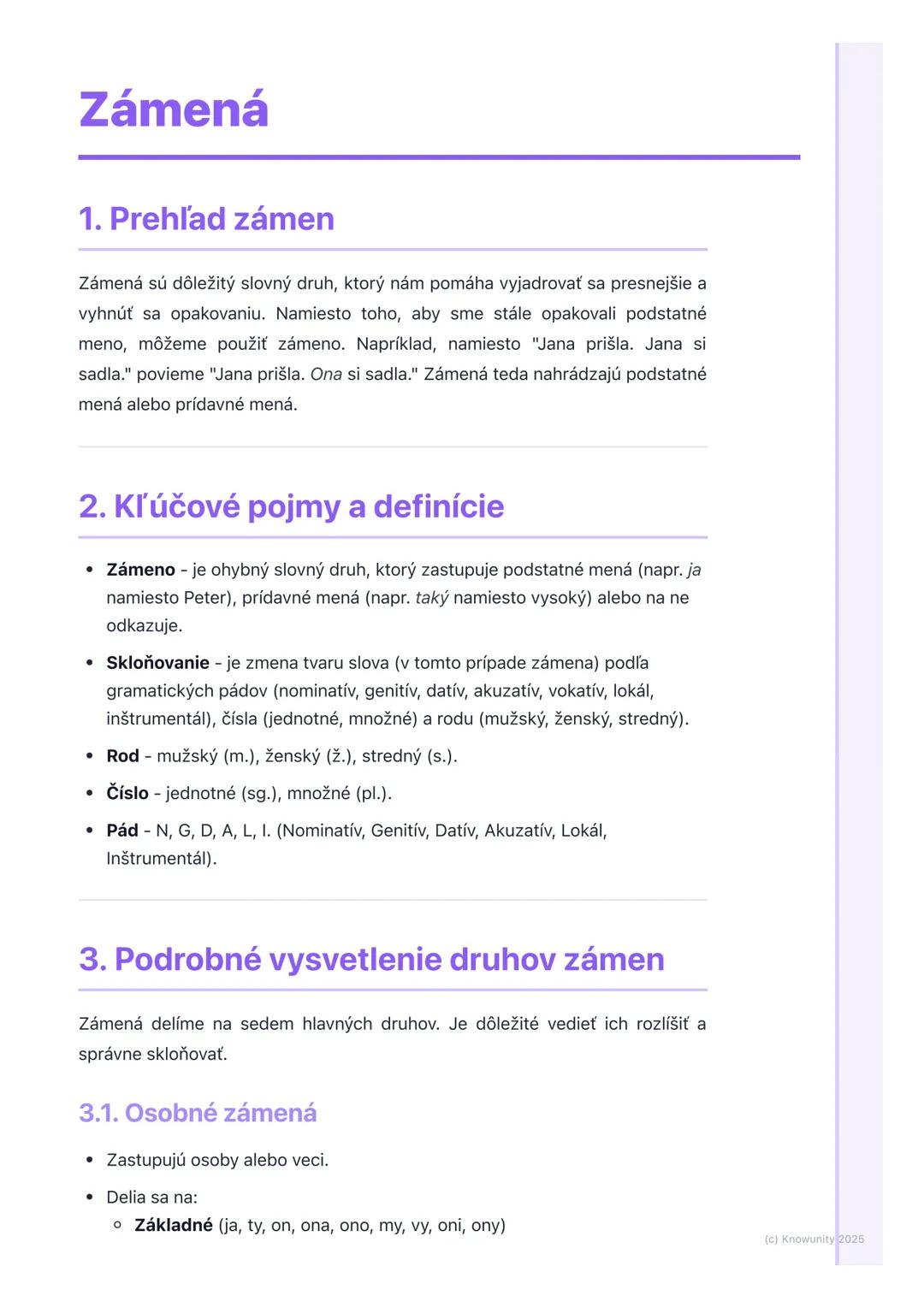 # Zámená
1. Prehľad zámen
Zámená sú dôležitý slovný druh, ktorý nám pomáha vyjadrovať sa presnejšie a
vyhnúť sa opakovaniu. Namiesto toho,