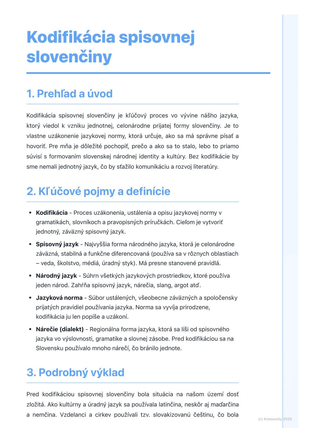 # Kodifikácia spisovnej
slovenčiny
1. Prehľad a úvod
Kodifikácia spisovnej slovenčiny je kľúčový proces vo vývine nášho jazyka,
ktorý vied